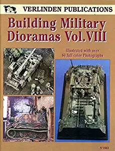 Verlinden Publications Building Military Dioramas Vol.VIII Reference Book #1963