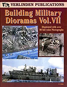 Verlinden Publications Building Military Dioramas Vol.VII Reference Book #1900