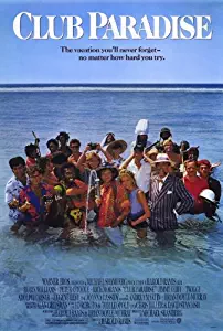 Club Paradise Movie Poster (27 x 40 Inches - 69cm x 102cm) (1986) -(Robin Williams)(Peter O'Toole)(Rick Moranis)(Andrea Martin)(Jimmy Cliff)(Brian Doyle-Murray)