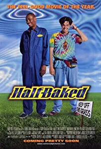 Half Baked Movie Poster (27 x 40 Inches - 69cm x 102cm) (1997) Style B -(Tracy Morgan)(Harland Williams)(Dave Chappelle)(Jim Breuer)(Guillermo Diaz)(Rachel True)