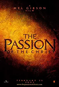 The Passion of the Christ POSTER Movie (27 x 40 Inches - 69cm x 102cm) (2004) (Style B)