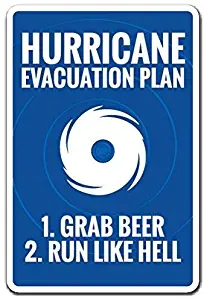Kramer sticker's shop Hurricane Evacuation Plan Grab Beer Run Like Hell Novelty Aluminum Metal Sign 12" х 8"